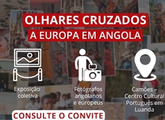 Olhares Cruzados - A Europa em Angola